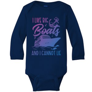 Cruise Ship I Like Bog Boats And I Cannot Lie Funny Great Gift Baby Long Sleeve Bodysuit