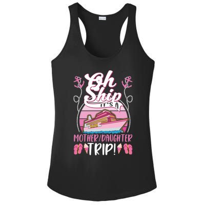 Cruise Ship Its A Mother Daughter Trip Cruising Vacation Great Gift Ladies PosiCharge Competitor Racerback Tank