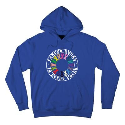 Cancer Sucks In Every Color Cancer Awareness Ribbons Cute Gift Tall Hoodie