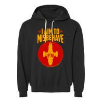 Cool Scifi I Aim To Misbehave Garment-Dyed Fleece Hoodie