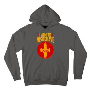 Cool Scifi I Aim To Misbehave Hoodie