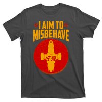 Cool Scifi I Aim To Misbehave T-Shirt