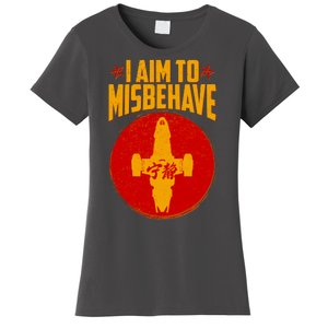 Cool Scifi I Aim To Misbehave Women's T-Shirt