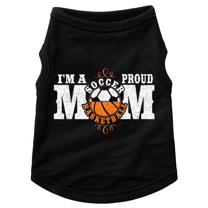 Combined Sports I'm a Proud Basketball Soccer Mom Doggie Tank