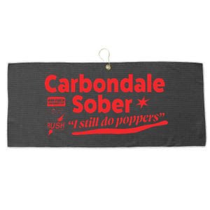 Carbondale Sober I Still Do Poppers Rush Gay Queer Lgbtq Large Microfiber Waffle Golf Towel