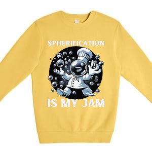 Chief Spherification Is My Jam Molecular Gastronomy Premium Crewneck Sweatshirt