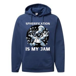 Chief Spherification Is My Jam Molecular Gastronomy Performance Fleece Hoodie