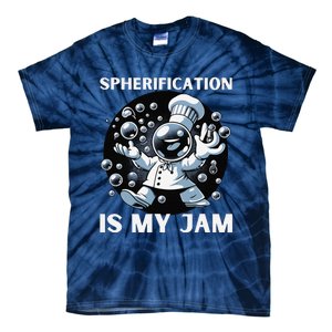 Chief Spherification Is My Jam Molecular Gastronomy Tie-Dye T-Shirt