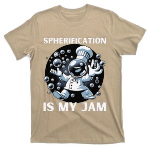 Chief Spherification Is My Jam Molecular Gastronomy T-Shirt