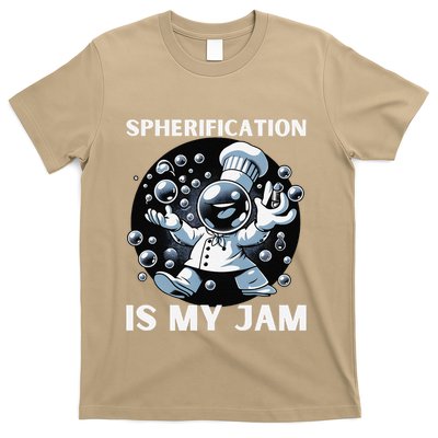 Chief Spherification Is My Jam Molecular Gastronomy T-Shirt