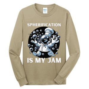 Chief Spherification Is My Jam Molecular Gastronomy Tall Long Sleeve T-Shirt