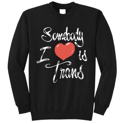 Chnge Somebody I Love Sweatshirt