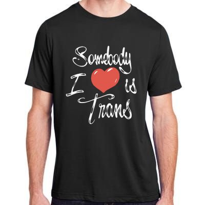 Chnge Somebody I Love Adult ChromaSoft Performance T-Shirt