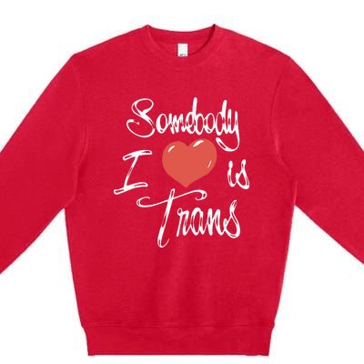 Chnge Somebody I Love Premium Crewneck Sweatshirt