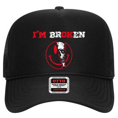 Confused Smile IM Broken Invisible Illness IM Ok Broken Trucker Hat