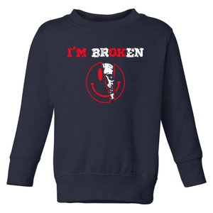 Confused Skull I'm Broken Invisible Illness I'm OK Broken Toddler Sweatshirt