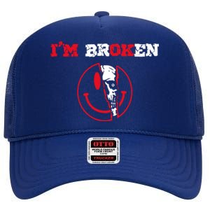 Confused Skull I'm Broken Invisible Illness I'm OK Broken High Crown Mesh Back Trucker Hat