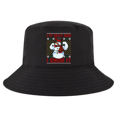 Christmas Snow Im Sexy And I Snow It Mom Dad Funny Gift Cool Comfort Performance Bucket Hat