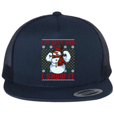 Christmas Snow Im Sexy And I Snow It Mom Dad Funny Gift Flat Bill Trucker Hat