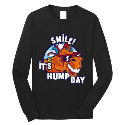 Camel Smile! ItS Hump Day Funny Hump Day Camel Sunglass Long Sleeve Shirt