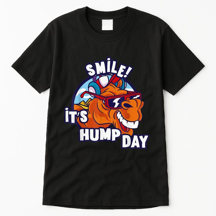 Camel Smile! ItS Hump Day Funny Hump Day Camel Sunglass Tall T-Shirt