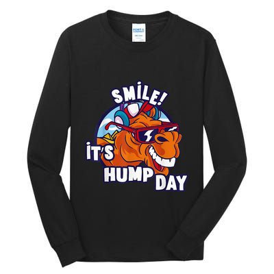 Camel Smile! ItS Hump Day Funny Hump Day Camel Sunglass Tall Long Sleeve T-Shirt