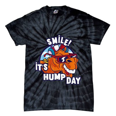 Camel Smile! ItS Hump Day Funny Hump Day Camel Sunglass Tie-Dye T-Shirt