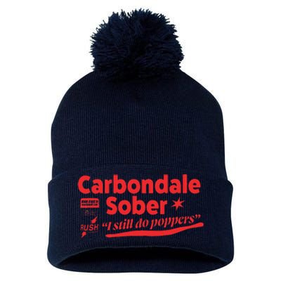 Carbondale Sober I Still Do Poppers Rush Gay Queer Lgbtq Pom Pom 12in Knit Beanie