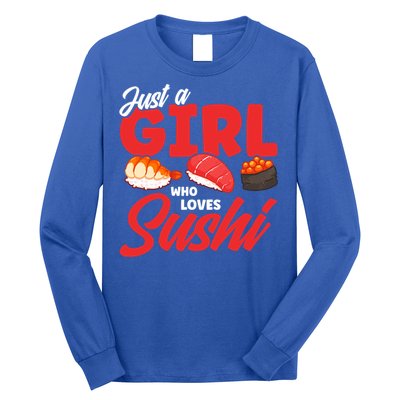 Cute Sushi Just A Who Loves Sushi Lovers Gift Long Sleeve Shirt