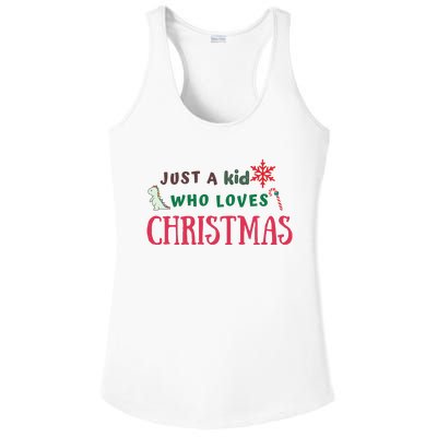 Christmas Sweatshirt Just A Who Loves Christmas Xmas Gift Holiday Top Winter Ladies PosiCharge Competitor Racerback Tank