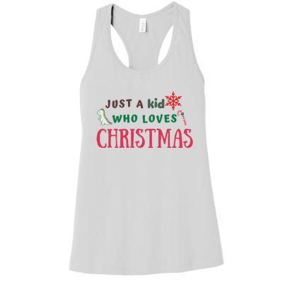 Christmas Sweatshirt Just A Who Loves Christmas Xmas Gift Holiday Top Winter Women's Racerback Tank