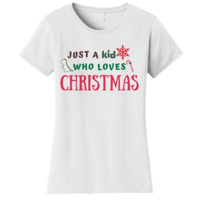 Christmas Sweatshirt Just A Who Loves Christmas Xmas Gift Holiday Top Winter Women's T-Shirt