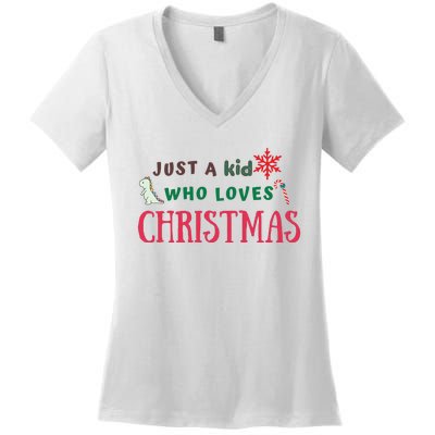 Christmas Sweatshirt Just A Who Loves Christmas Xmas Gift Holiday Top Winter Women's V-Neck T-Shirt