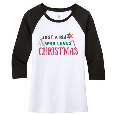 Christmas Sweatshirt Just A Who Loves Christmas Xmas Gift Holiday Top Winter Women's Tri-Blend 3/4-Sleeve Raglan Shirt