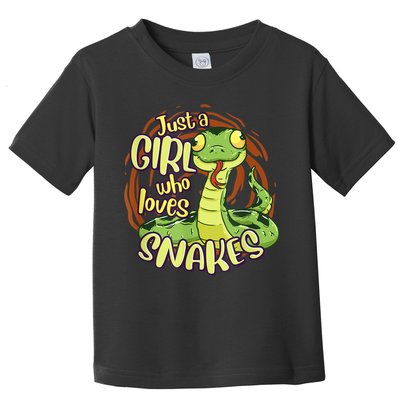 Cute Snake Just A Girl Who Loves Snakes Toddler T-Shirt