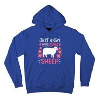 Cool Sheep Just A Girl Who Loves Sheep Funny Gift For Sheep Lovers Hoodie