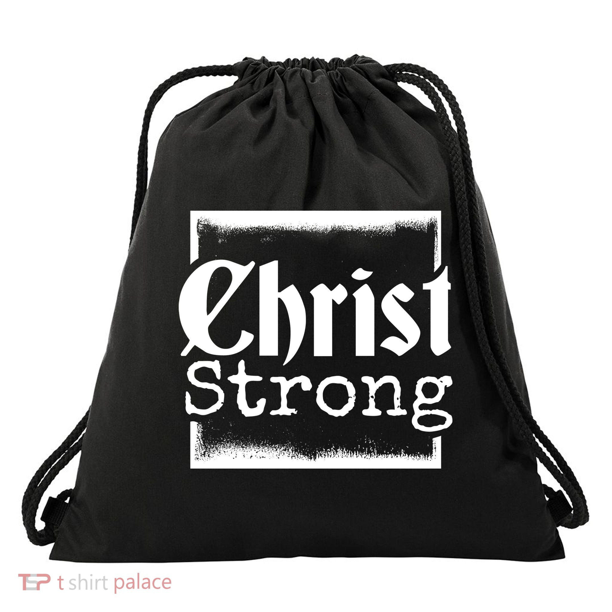 Christ Strong Jesus Lover Gift Drawstring Bag
