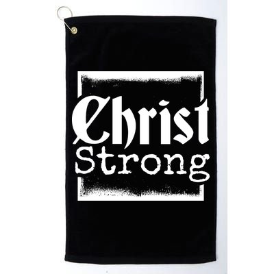 Christ Strong Jesus Lover Gift Golf Towel