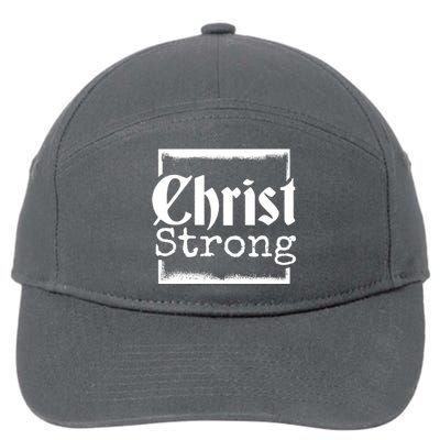 Christ Strong Jesus Lover Gift 7-Panel Snapback Hat