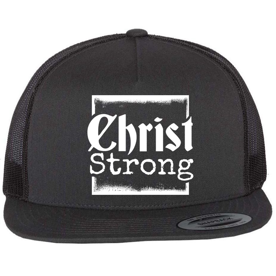 Christ Strong Jesus Lover Gift Flat Bill Trucker Hat