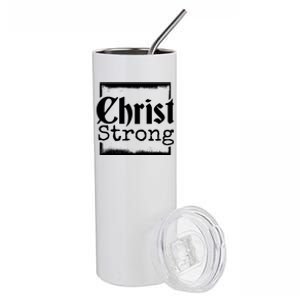 Christ Strong Jesus Lover Gift Stainless Steel Tumbler