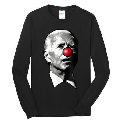 Clown Show Joe Funny Joe Biden Is A Democratic Clown Tall Long Sleeve T-Shirt