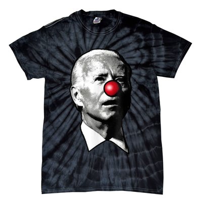 Clown Show Joe Funny Joe Biden Is A Democratic Clown Tie-Dye T-Shirt