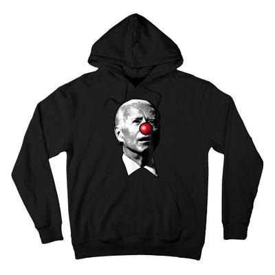 Clown Show Joe Funny Joe Biden Is A Democratic Clown Tall Hoodie