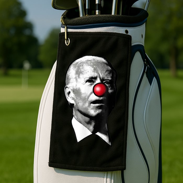 Clown Show Joe Funny Joe Biden Is A Democratic Clown Golf Towel