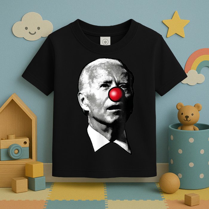 Clown Show Joe Funny Joe Biden Is A Democratic Clown Toddler T-Shirt