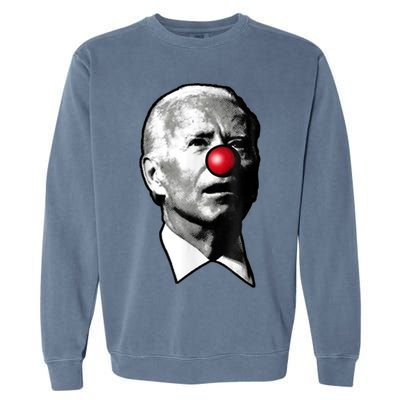 Clown Show Joe Funny Joe Biden Is A Democratic Clown Garment-Dyed Sweatshirt