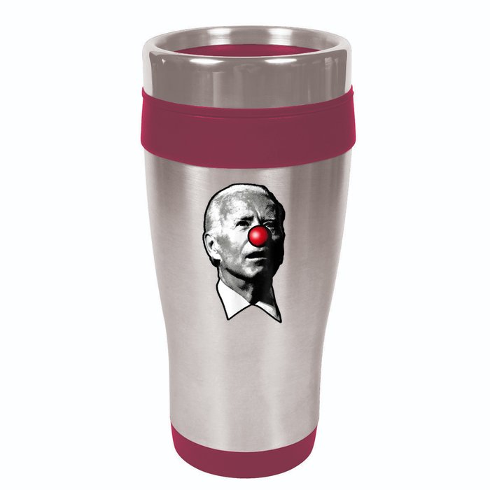 Clown Show Joe Funny Joe Biden Is A Democratic Clown 16oz Travel Tumbler