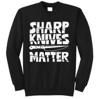 Chef Sharp Knives Matter Funny Cook Cooking Culinary Vintage Sweatshirt