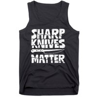 Chef Sharp Knives Matter Funny Cook Cooking Culinary Vintage Tank Top